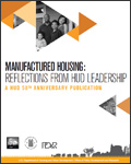 Front cover of Manufactured Housing Reflections From HUD Leadership.