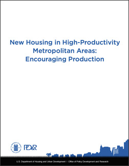 New Housing in High-Productivity Metropolitan Areas: Encouraging Production