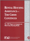 Rental Housing Assistance -- The Crisis Continues: The 1997 Report to Congress on Worst Case Housing Needs