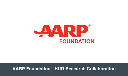 AARP FOUNDATION – HUD RESEARCH COLLABORATION
