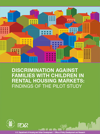 Findings of a Pilot Study of Discrimination Against Families with Children in Rental Housing Markets