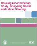 Housing Discrimination Study: Analyzing Racial and Ethnic Steering (1991)
