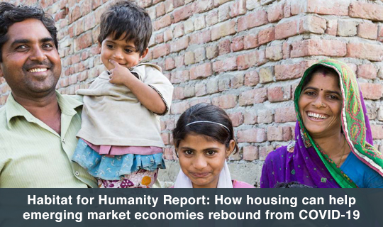 Habitat for Humanity Report: How housing can help emerging market economies rebound from COVID-19