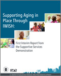 Supporting Aging in Place Through IWISH: First Interim Report from the Supportive Services Demonstration