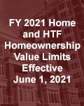 FY 2021 Home and HTF Homeownership Value Limits Effective June 1, 2021