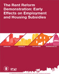 The Rent Reform Demonstration: Early Effects on Employment and Housing Subsidies