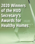 2020 Winners of the HUD Secretary's Awards For Healthy Homes
