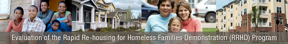 Evaluation of the Rapid Re-housing for Homeless Families Demonstration (RRHD)  Program