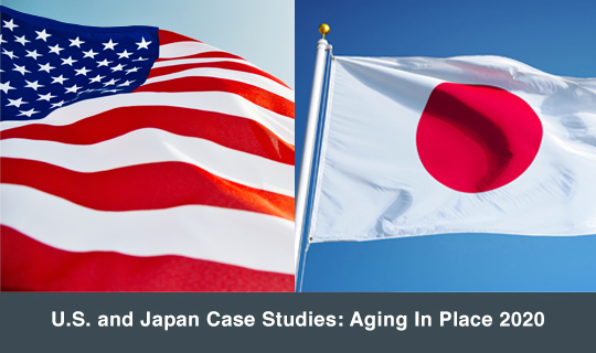 U.S. and Japan Case Studies: Aging In Place 2020