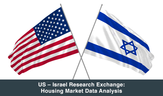 US – Israel Research Exchange: Housing Market Data Analysis