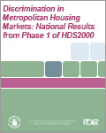 Discrimination in Metropolitan Housing Markets: National Results from Phase 1 of HDS2000 (2002)