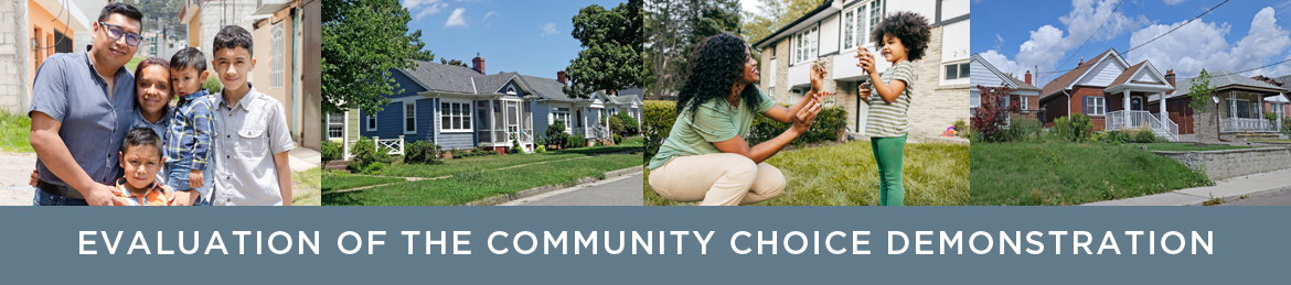 Evaluation of the Community Choice Demonstration