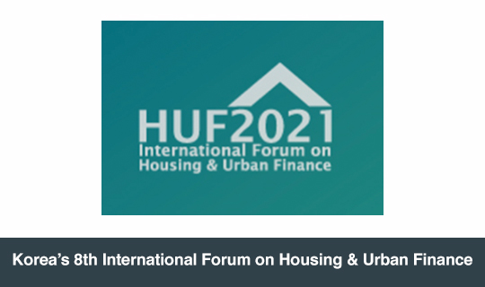 Korea's 8th International Forum on Housing & Urban Finance