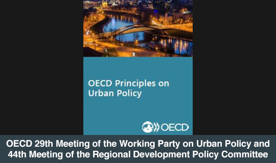 OECD 29th Meeting of the Working Party on Urban Policy and 44th Meeting of the Regional Development Policy Committee