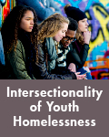 Quarterly Update: Intersectionality of Youth Homelessness