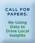 Call For Papers: Re-Using Data to Drive Local Insights