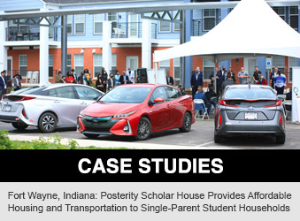 Case Study: Fort Wayne, Indiana: Posterity Scholar House Provides      Affordable Housing and Transportation to Single-Parent Student Households