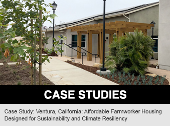Case Study: Ventura, California: Affordable Farmworker Housing Designed for Sustainability and Climate Resiliency