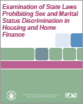 Examination of State Laws Prohibiting Sex and Marital Status Discrimination in Housing and Home Finance