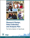 Research Design, Data Collection, and Analysis Plan: The Family Options 12-Year Study