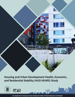 Housing and Urban Development Health, Economic, and Residential Stability (HUD HEARS) Study