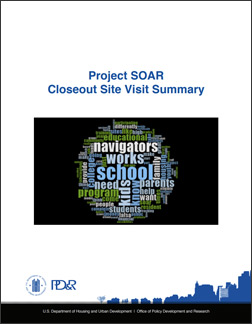 Project SOAR Closeout Site Visit Summary