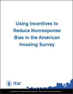 Using Incentives to Reduce Nonresponse Bias in the American Housing Survey