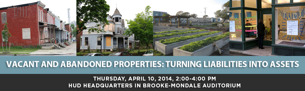 Vacant And Abandoned Properties: Turning Liabilities Into Assets