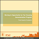 Icon image of Moving to Opportunity for Fair Housing Demonstration Final Impacts Evaluation.
