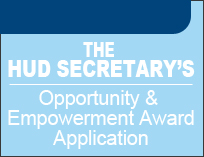 2012 HUD Secretary's Opportunity and Empowerment Award Application