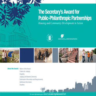 The Secretary’s Award for Public-Philanthropic Partnerships - Housing and Community Development in Action The Secretary’s Award for Public-Philanthropic Partnerships - Housing and Community Development in Action
