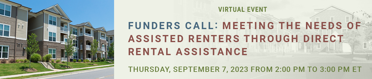Banner for Funders Call: Meeting the Needs of Assisted Renters through Direct Rental Assistance