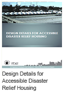 Design Details for Accessible Disaster Relief Housing