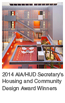 2014 AIA/HUD Secretary's Housing and Community Design Award Winners