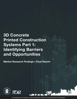 3D Concrete Printed Construction Systems Part 1: An Overview of 3DCP Construction Practices Technical Findings - Final Report