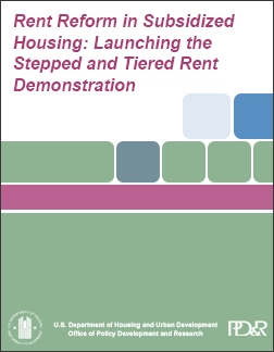 Rent Reform in Subsidized Housing: Launching the Stepped and Tiered Rent Demonstration