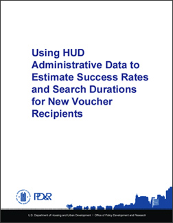 Using HUD Administrative Data to Estimate Success Rates and Search Durations for New Voucher Recipients