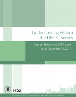 Understanding Whom the LIHTC Serves: Data on Tenants in LIHTC Units as of December 31, 2017
