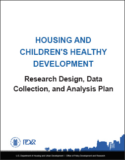 Housing and Children's Healthy Development: Research Design, Data Collection, and Analysis Plan