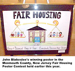 John Blakeslee's winning poster in the Monmouth County, New Jersey Fair Housing Poster Contest held earlier this year.