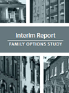 Family Options Study: Interim Report