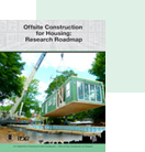 Offsite Construction for Housing: Research Roadmap