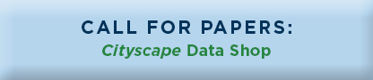 Call for Papers: Cityscape Data Shop
