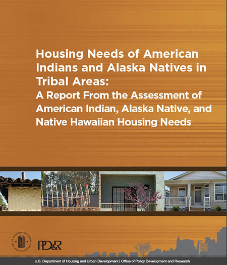 Housing Needs of American Indians and Alaska Natives in Tribal Areas