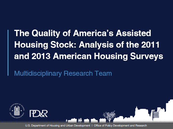 The Quality of America’s Assisted Housing Stock
