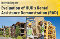 Evaluation of HUD’s Rental Assistance Demonstration (RAD): Interim Report
Evaluation of HUD’s Rental Assistance Demonstration (RAD): Interim Report