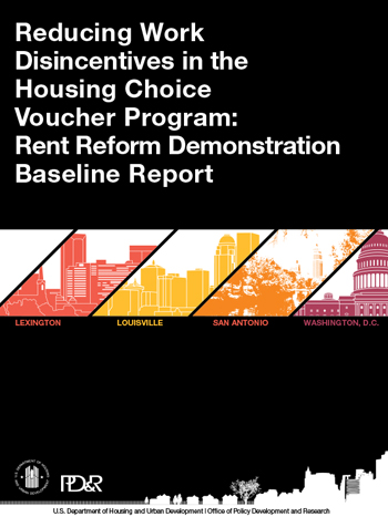 Reducing Work Disincentives in the Housing Choice Voucher Program: Rent Reform Demonstration Baseline Report
