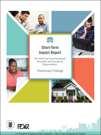 Short-Term Impact Report: The HUD First-Time Homebuyer Education and Counseling Demonstration, Preliminary Findings