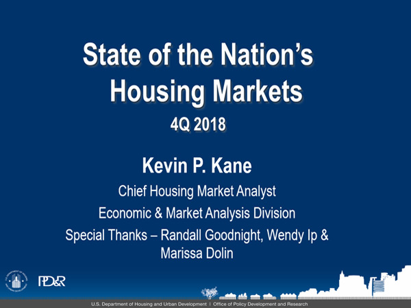 Image of a slide with text stating, “State of the Nation’s Housing Markets: 4Q2018,” that was shown at the March 20 PD&R Quarterly Update.