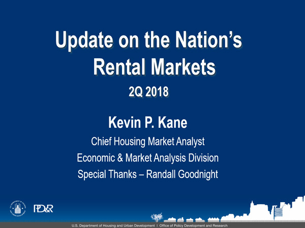 Image of a slide with text stating, “Update on the Nation’s Rental Markets: 2Q2018,” that was shown at the September 20 PD&R Quarterly Update.